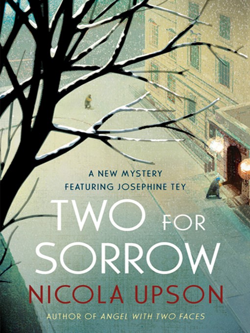 Title details for Two for Sorrow by Nicola Upson - Wait list